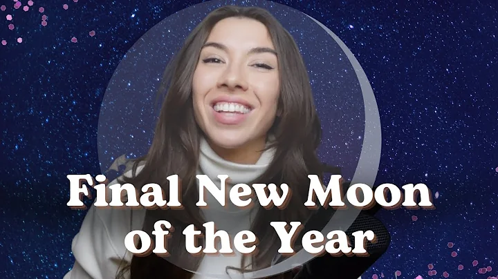 The FINAL NEW MOON of 2022! (23 Dec.) What to expe...
