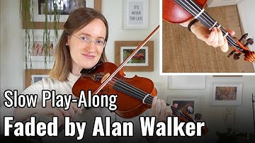 Faded by Alan Walker Slow Play-Along  | Easy Beginner Song | Violin Tutorial
