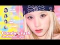 Artms  candy crush line distribution  lyrics karaoke patreon requested