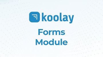 Koolay Forms Module | Support | Video Tutorials
