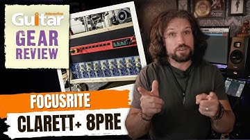 Focusrite Clarett+ 8PRE Audio Interface | Review | Guitar Interactive