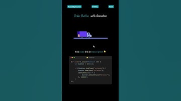 🔥 Creative Order Button with Moving Truck Animation! #webdevelopment #coding #animation #shorts