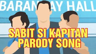 Download Lagu SABIT SI KAPITAN (Parody Song) MP3