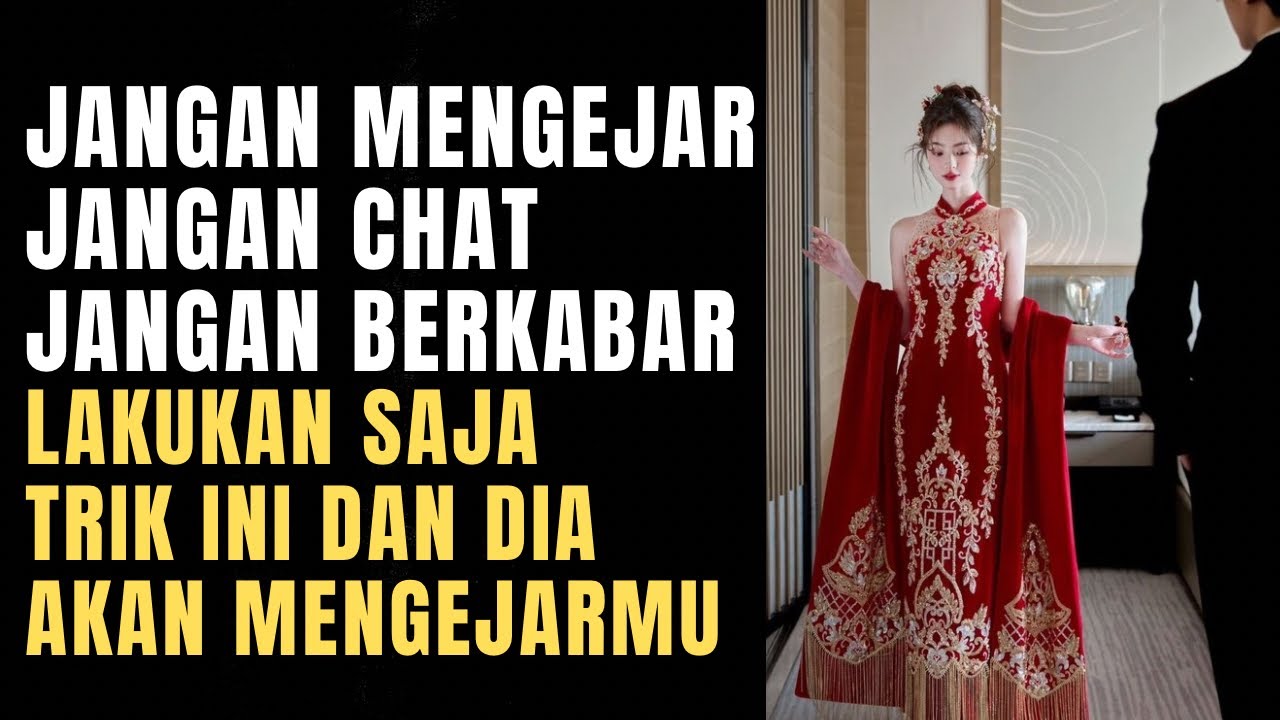 Berhenti Mengejar. Lakukan Ini dan Dia yang Akan Mencarimu