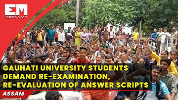 Gauhati University students demand re-examination, re-evaluation of answer scripts