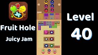 🎯 Fruit Hole Level 40 Walkthrough | Fun Fruit Puzzle Game 🍓 | SolutionGuruji