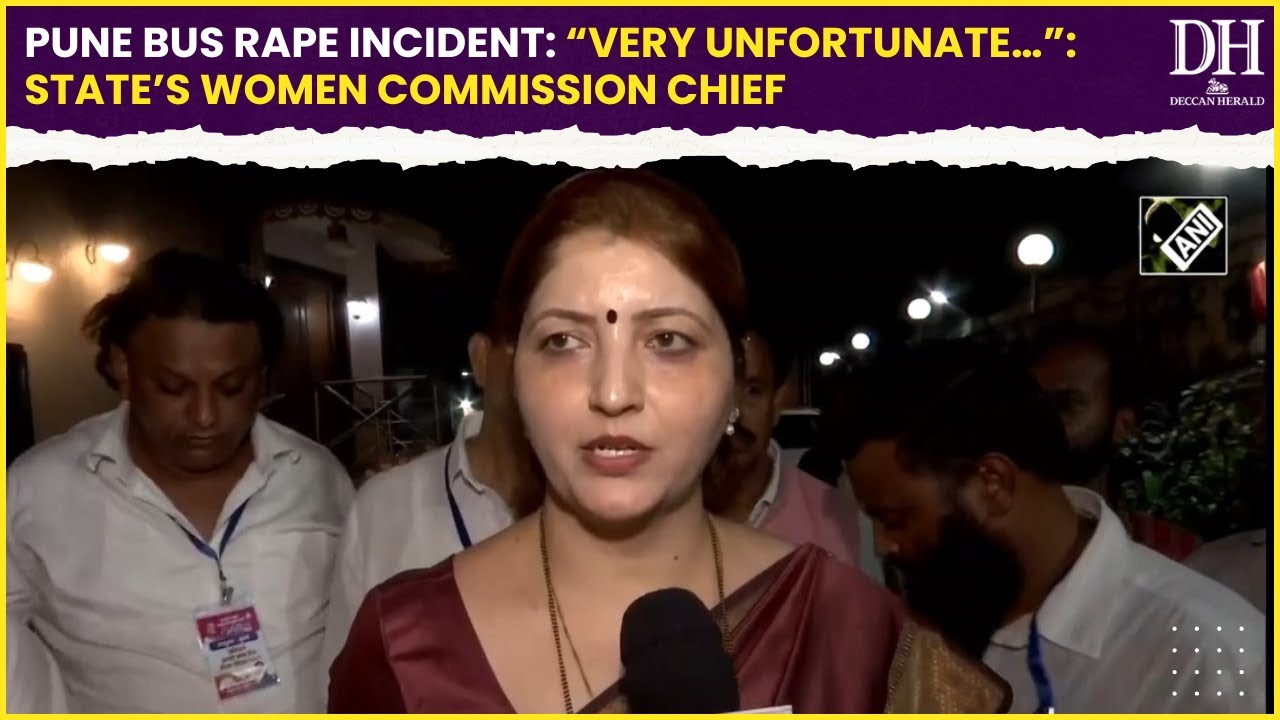 Pune Bus Rape Incident “Very unfortunate…” State’s women commission Chief