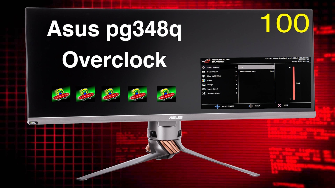 How To Overclock Your Asus (PG348Q 