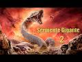 Serpiente Gigante 2 | Pelicula de Aventura y Accion | Completa en Español HD