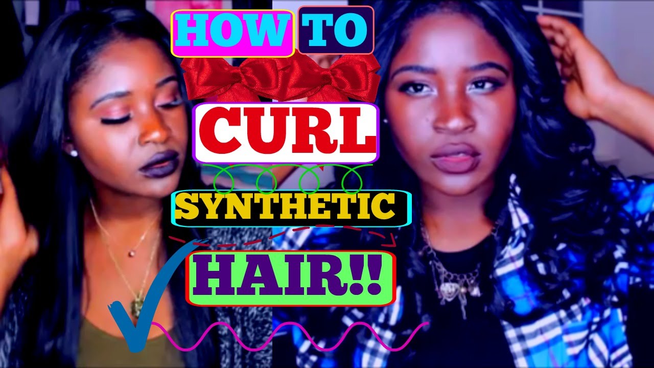 HOW TO CURL SYNTHETIC HAIR: First by Zury mensahgurl