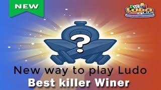 New Way To Play Ludo||Best Killer Winner 2019 screenshot 2