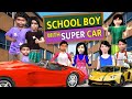 Garib school boy super car vs amir bacha ka sports car hindi kahani moral stories funny comedy