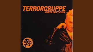 Video thumbnail of "Terrorgruppe - Leider Nur Ein Traum"