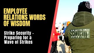 Strike Security: Preparing for a Wave of Strikes