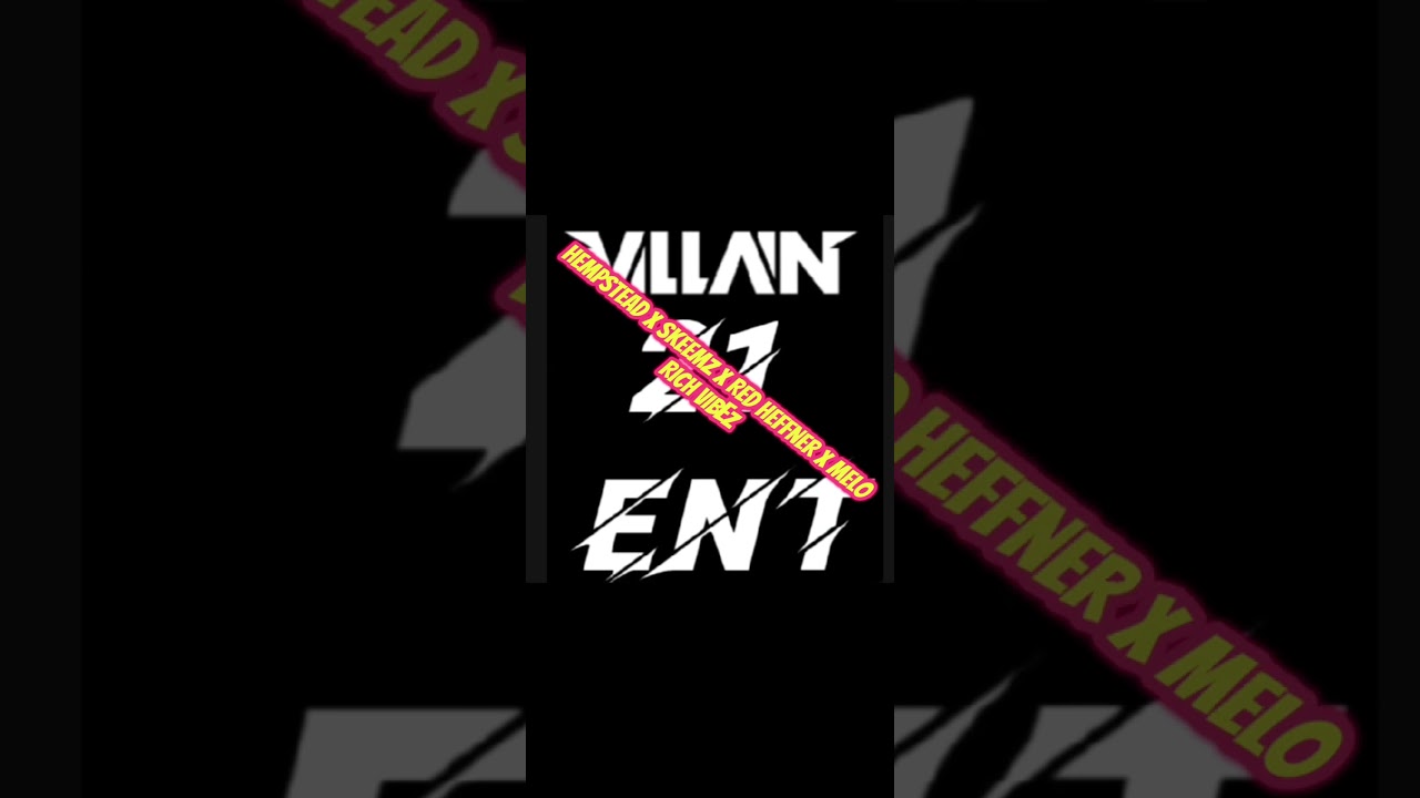 HEMPSTEAD SKEEMZ X RED HEFFNER X MELO - RICH VIBEZ