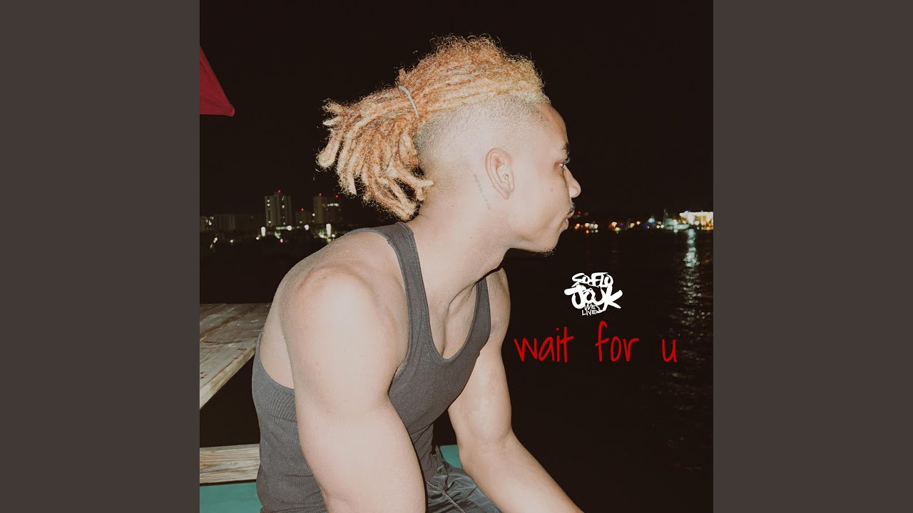 Watch wait for u on YouTube Watch wait for u on YouTube
