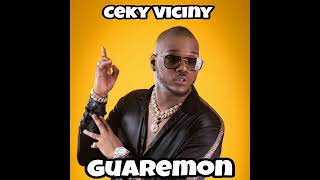 CEKY VICINY - GUAREMON (RIP YOMEL EL MELOSO)