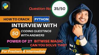 Question 35 | Check if a Number is Power of 2 in Python | Bitwise Trick Explained Wealth