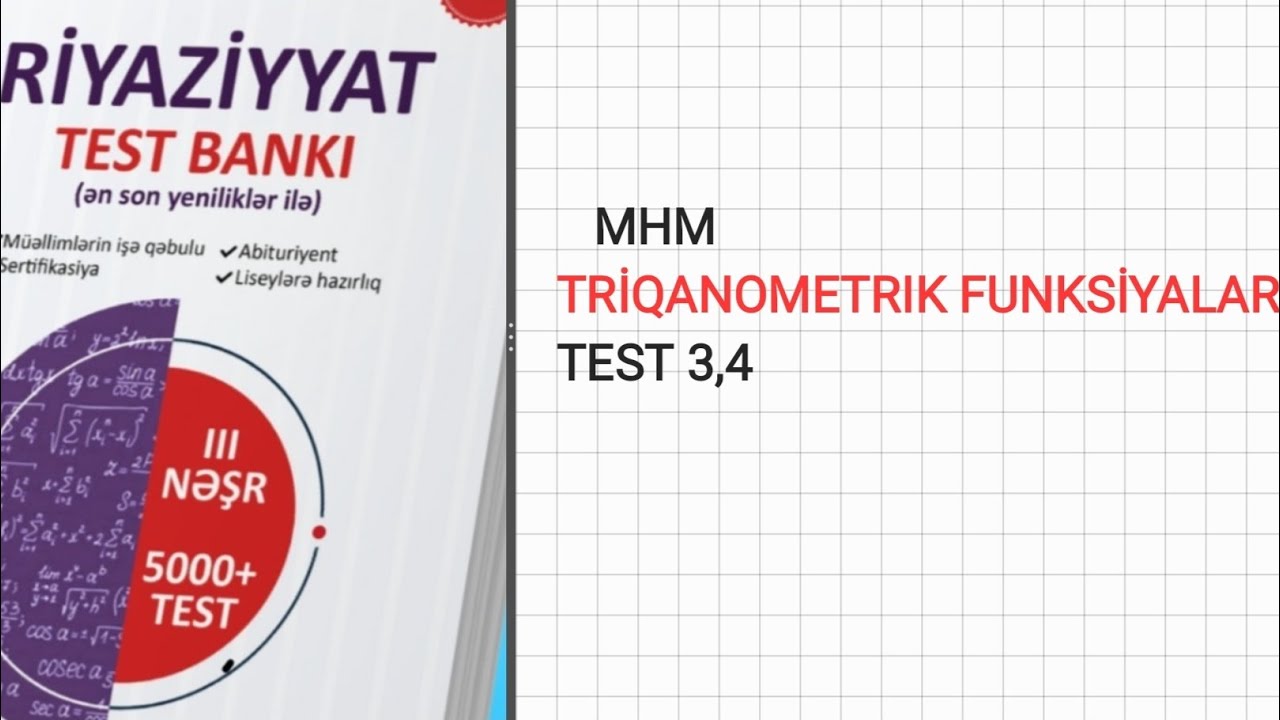 MHM Triqanometrik Funksiyalar TEST 3,4