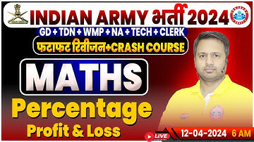 Indian Army 2024, Army GD Maths Revision Class, Army Crash Course, Percentage Maths Class