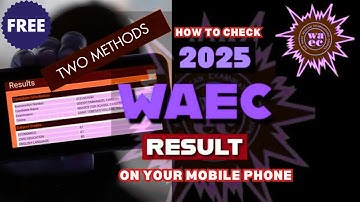 HOW TO CHECK WAEC