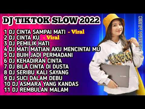 DJ TIKTOK SLOW 2022 • DJ CINTA SAMPAI MATI RAFFA AFFAR • DJ CINTAKU RENDY ANDIKA