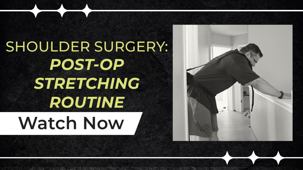 Shoulder Surgery Recovery Stretching