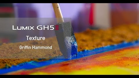 Shot on GH5M2 | Texture with a Documentary Filmmaker, Griffin Hammond