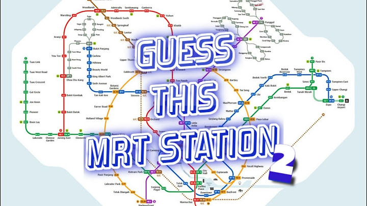 Singapore Trivia Game Ep 6: Guess This MRT Station 2 (requires chinese knowledge)