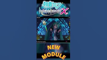 New module Hatsune Miku Project DIVA X #hatsunemiku #projectdiva #projectdivax