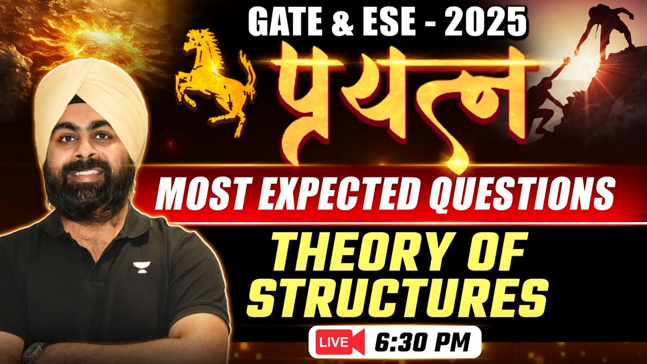 Theory Of Structure🔥| Most Expected Questions | GATE & ESE | प्रयत्न 2025 | Dr. Jaspal Singh Sir