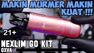 MURMER MAKIN BADAK | NEXLIM GO Pod Kit by OXVA Official