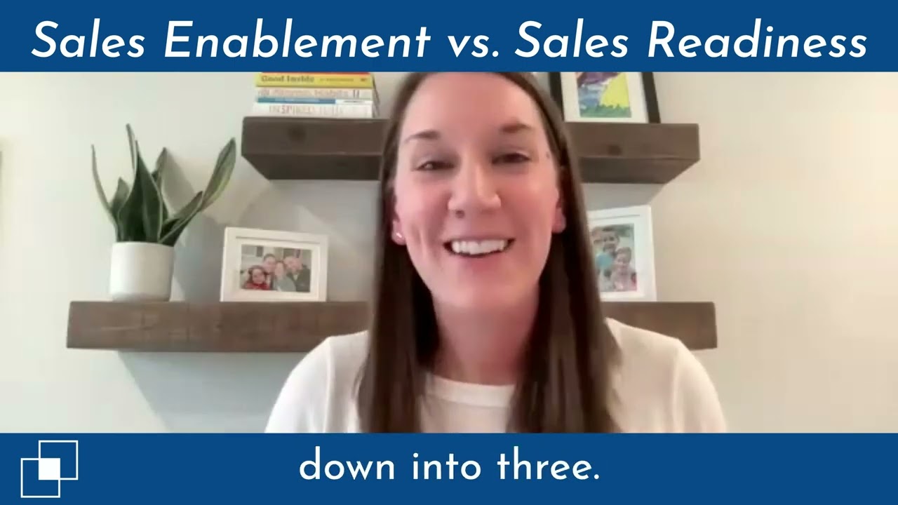 Sales Enablement vs.  Sales Readiness