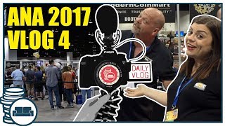 Vlog Four - 2017 ANA Worlds Fair Of Money ✔