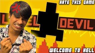 LEVEL DEVIL  WELCOME TO HELL  😡 TRAP GAME AHHHHH!!!!
