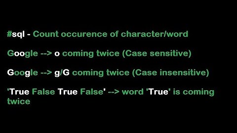 #sql Count occurence of character in a string / Count occurrence of word in a sentence #data analyst