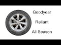 Goodyear Reliant All Season Tires