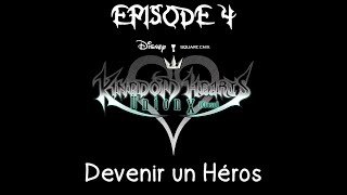 Kingdom Hearts χ [FR] - ÉPISODE 4