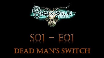 Shadowrun Returns - Let