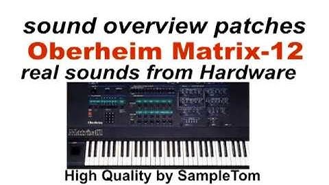 Oberheim Matrix-12 Demo sound overview real sounds from SampleTom high quality made in Germany