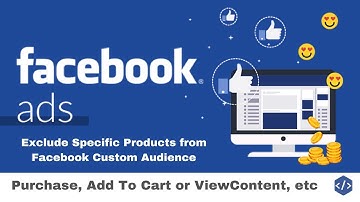 Exclude Specific Products from Facebook Custom Audience Purchase, Add to Cart or ViewContent, etc