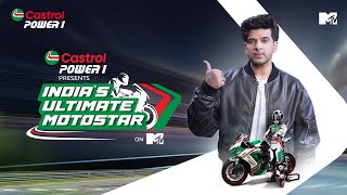 Castrol POWER1 presents India's ULTIMATE Motostar on MTV