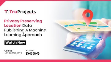 Privacy Preserving Location Data Publishing A Machine Learning Approach