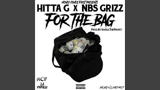For The Bag (feat. NBS Grizz)
