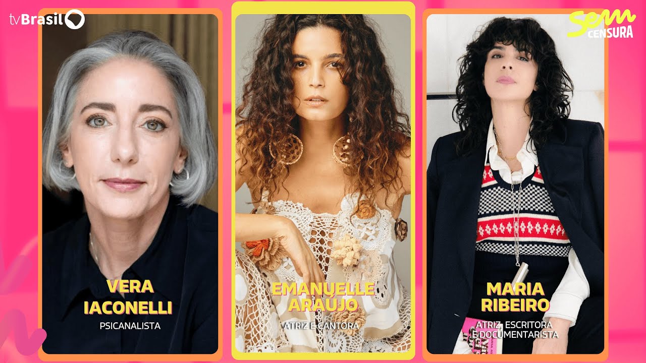 🔴 SEM CENSURA RECEBE EMANUELLE ARAÚJO, MARIA RIBEIRO E VERA IACONELLI