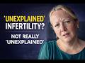 Why “Unexplained Infertility” Happens | Fertility Bandwidth