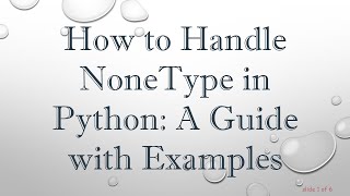 How to Handle NoneType in Python: A Guide with Examples