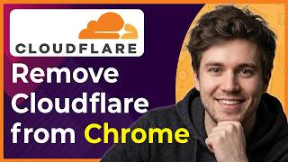 How to Remove Cloudflare From Chrome (Step-By-Step) [2026 guide]