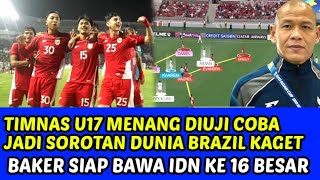 Download Lagu TIMNAS U17 MENANG DIUJI COBA JADI SOROTAN DUNIA BRAZIL KAGET❗BAKER SIAP BAWA KE 16 BESAR PILDUN MP3 Download Lagu TIMNAS U17 MENANG DIUJI COBA JADI SOROTAN DUNIA BRAZIL KAGET❗BAKER SIAP BAWA KE 16 BESAR PILDUN MP3