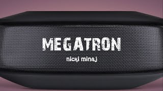 Megatron Nicki Minaj lyrics